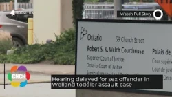 Welland toddler assault hearing begins with delays