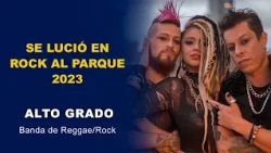 #Música | Alto Grado se lució en su presentación en Rock al Parque 2023